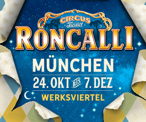 circus theater roncalli -vom 24.10.-07.10.2025 mit dem Programm ARTistART in München